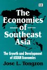 The Economies of Southeast Asia: The Growth and Development of Asean Economies