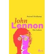 John Lennon. Ein Leben (Gebundene Ausgabe)