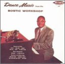 Dance Music from the Bostic Workshop
