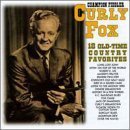 The Champion Fiddler with 18 Old-Time Country Favorites