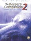 The Keeper's Companion 2: Prohibition, Firearms, Tomes, & Creatures (Call of Cthulhu Roleplaying, 2395)