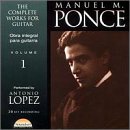 Ponce: Guitar Works Vol.1