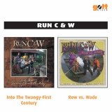 Into the Twangy First Century/Row vs. Wade