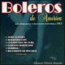 Boleros de America con Orquesta Y Guitarra Espanola, Vol. 2
