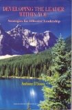 Developing the Leader Within You:  Strategies for Effective Leadership