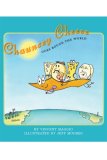 Chauncey Cheese Goes Round the World