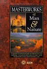 Masterworks of Man & Nature