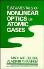 Fundamentals of Nonlinear Optics of Atomic Gases (Wiley Series in Pure and Applied Optics)
