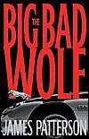 The Big Bad Wolf (Book Club Edition) (Unabridged Text) (Alex Cross Series)