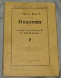 LESSON BOOK FOR THE DEACONS NO. 3 - Incidents from the Lives of Our Church Leaders