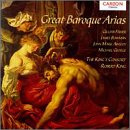 Great Baroque Arias, Part 1 / G. Fisher &middot; Bowman &middot; Ainsley &middot; M. George &middot; The King's Consort &middot; King