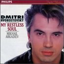 Dmitri Hvorostovsky - My Restless Soul