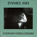 Foolish Thing Desire