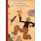 Die Werkstatt der Schmetterlinge (Gebundene Ausgabe)