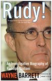 Rudy!: An Investigative Biography of Rudolph Guiliani