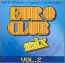 Euro Club Mix, Vol. 2