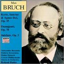 Bruch: Damajanti Op78; Agnus Dei Op35/3