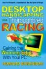 Desktop Handicapping for Thoroughbred Racing: Gaining the Winning Edge With Your PC
