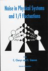Noise in Physical Systems and 1/F Fluctuations: Proceedings of the 14th International Conference, Leuven, Belgium, 14-18 July 1997
