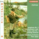 Madetoja: Ostrobothnians suite Op52; Symphony No3