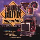 Truck Drivin' Superhits