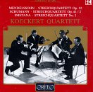 Smetana: String quartet No1; Mendelssohn: String quartet No1
