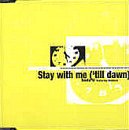 Stay With Me (Till Dawn)