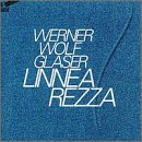 Werner Wolf Glaser: Linnea Rezza