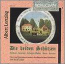 Albert Lortzing: Die beiden Sch&uuml;tzen