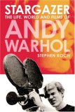 Stargazer: The Life, World and Films of Andy Warhol