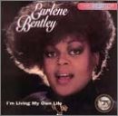 Best of Earlene Bentley: I'm Living My Own Life