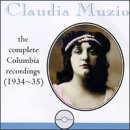 Claudia Muzio: The Complete Columbia Recordings (1934-1935)