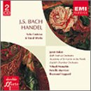 Bach, Handel: Solo Cantatas, etc.