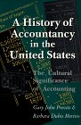 HISTORY OF ACCOUNTANCY IN USA: THE CULTURAL SIGNIFICANCE OF ACCOUNTING (HISTORICAL PERSP BUS ENTERPRIS)
