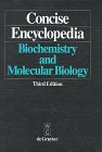 Concise Encyclopedia Biochemistry and Molecular Biology