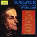 Wagner Conductors on Record