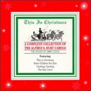 This Is Christmas: Complete Carols by Alfred Burt