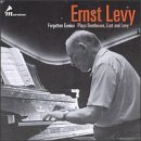 Ernst Levy Plays Beethoven, Liszt & Levy