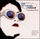 Women In Rock: Changing Times