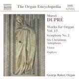 Dupr&eacute;: Works for Organ, Vol. 13