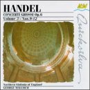 Handel: Concerti Grossi Op. 6, Vol. 3