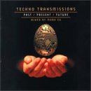 Techno Transmissions: Past/Present/Future