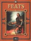 Feats: Action, Not Words : Deeds, Not Promises : Achievement, Not Excuses