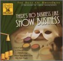 Best of Broadway: There's No Business
