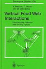 Vertical Food Web Interactions: Evolutionary Patterns and Driving Forces (Ecological Studies)