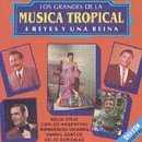Los Grandes de la Musica Tropical, Vol. 1