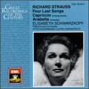 Elisabeth Schwarzkopf ~ Strauss - Four Last Songs, Capriccio, Arabella