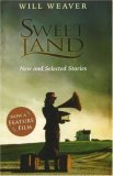 Sweet Land: New and Selected Stories