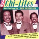 Chi-Lites - Have You Seen Her: Their Greatest Hits