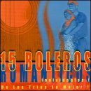 15 Boleros Romanticos Inolvidables